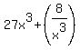 27x%5E3+%2B+%288%2Fx%5E3%29