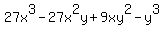 27x%5E3-27x%5E2y%2B9xy%5E2-y%5E3