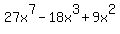 27x%5E7-18x%5E3%2B9x%5E2