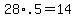 28%2A.5+=+14