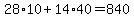 28%2A10%2B14%2A40=840