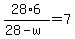 28%2A6%2F%2828-w%29=7