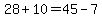 28%2B10=45-7