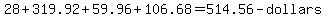28%2B319.92%2B59.96%2B106.68=514.56-dollars