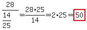 28%2F%2814%2F25%29=28%2A25%2F14=2%2A25=highlight%2850%29