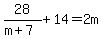 28%2F%28m%2B7%29%2B14=2m