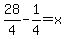 28%2F4-1%2F4+=+x