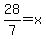 28%2F7=x