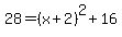 28=%28x%2B2%29%5E2%2B16