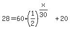 28=60%281%2F2%29%5E%28x%2F30%29%2B20