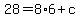 28=8%2A6%2Bc