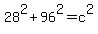 28%5E2%2B96%5E2=c%5E2