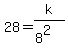 28+=+k%2F%288%5E2%29