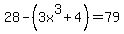 28-%283x%5E3%2B4%29=79