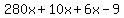 280x%2B10x%2B6x-9