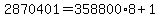 2870401=358800%2A8%2B1