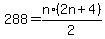 288=n%2A%282n%2B4%29%2F2