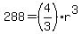 288+=+%284%2F3%29r%5E3