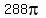 288pi