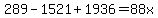 289-1521%2B1936=88x%29