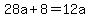 28a%2B8=12a