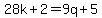 28k%2B2=9q%2B5