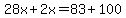 28x%2B2x=83%2B100