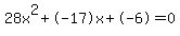 28x%5E2%2B-17x%2B-6+=+0