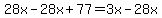 28x-28x%2B77=3x-28x