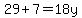 29%2B7=18y