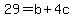 29+=+b+%2B+4c