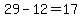 29+-+12+=+17