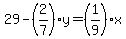 29-%282%2F7%29y=%281%2F9%29x