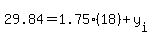 29.84+=+1.75%2818%29+%2B+y%5Bi%5D