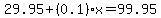 29.95%2B%280.1%29x=99.95