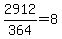 2912%2F364=8