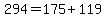 294=175%2B119
