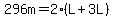 296m=2%28L%2B3L%29