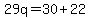 29q=30%2B22
