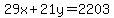 29x%2B21y=2203