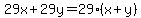 29x%2B29y=29%28x%2By%29