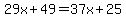 29x%2B49=37x%2B25