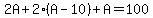 2A%2B2%28A-10%29%2BA=100