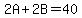2A%2B2B=40