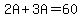 2A%2B3A=60
