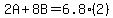 2A%2B8B=6.8%282%29