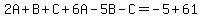 2A%2BB%2BC%2B6A-5B-C=-5%2B61