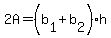 2A=%28b%5B1%5D%2Bb%5B2%5D%29h