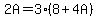 2A=3%288%2B4A%29