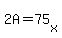2A=75%5Bx%5D